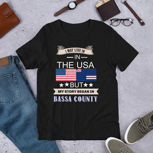 I Live In The USA But My Story Began In Bassa County  T-Shirt - Zabba Designs African Clothing Store