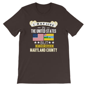 I May Live In The United States But My Story Began In Maryland County Flag T-Shirt - Zabba Designs African Clothing Store