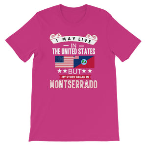 I May Live In The United States But My Story Began Of Montserrado Flag T-Shirt - Zabba Designs African Clothing Store