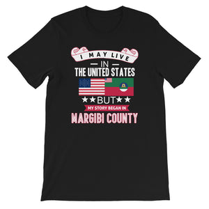 I May Live In The United States But My Story Began In Margibi County Flag T-Shirt - Zabba Designs African Clothing Store